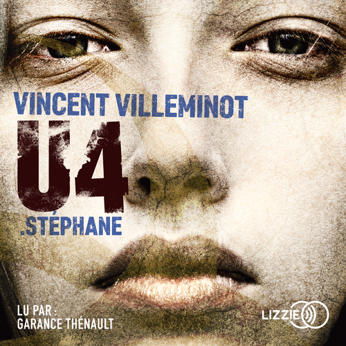 Couverture audiobook de U4 : Stéphane, de Vincent Villeminot