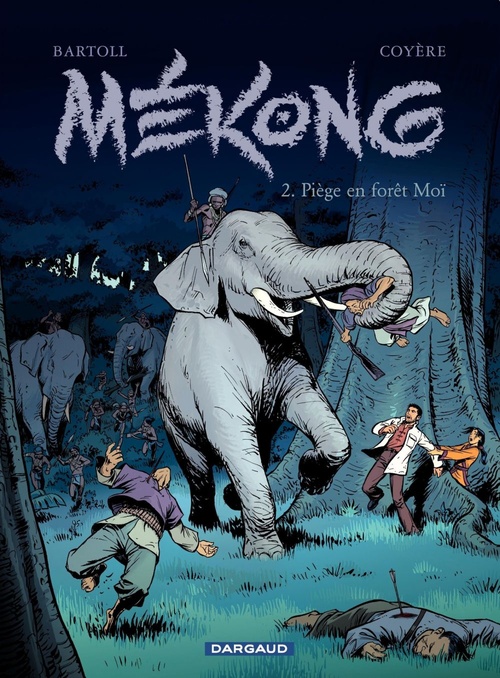 Couverture ebook de Mékong - Tome 2 - Piège en forêt Moï, de Bartoll, Coyere