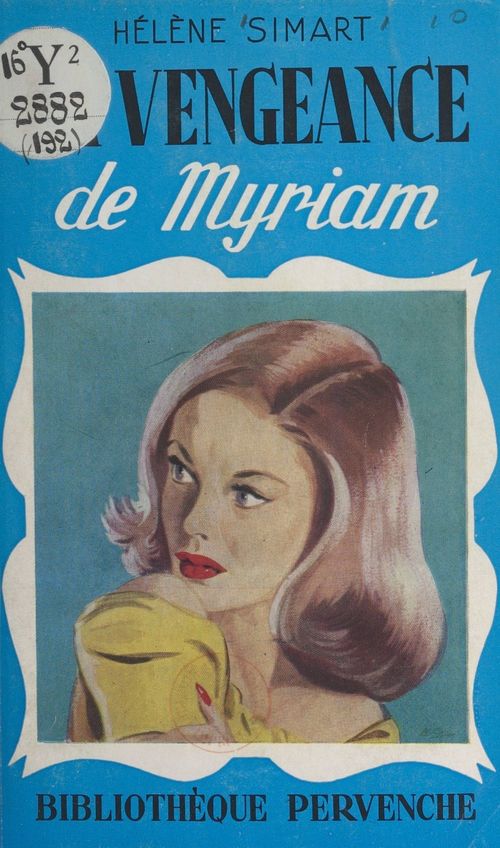 Couverture ebook de La vengeance de Myriam, de Helene Simart