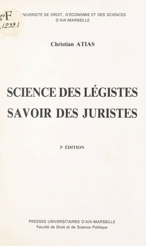 Couverture ebook de Science des légistes, savoir des juristes, de Christian Atias