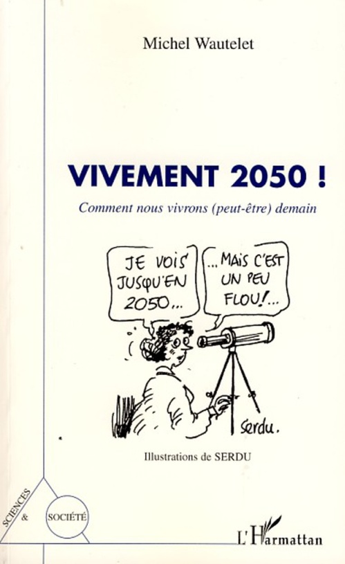 ebook cover of Vivement 2050 !, by Michel Wautelet