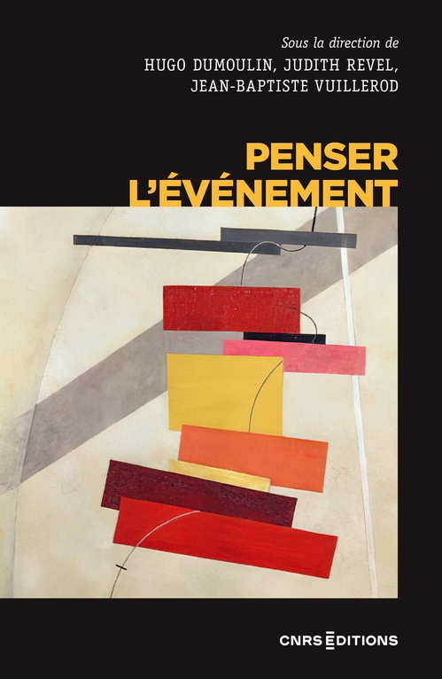 Couverture ebook de Penser l'événement, de Hugo Dumoulin, Judith Revel, Jean-Baptiste Vuillerod