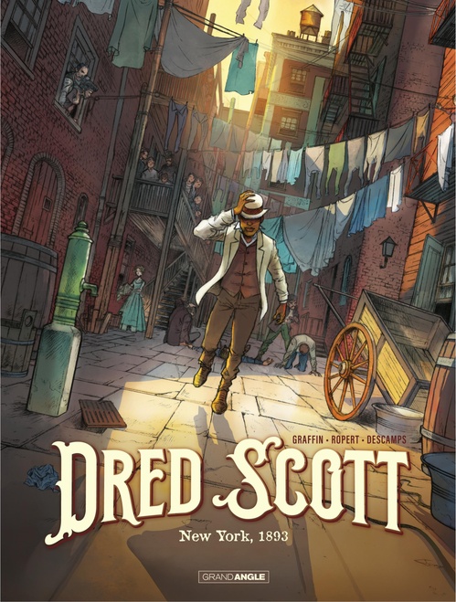 Couverture ebook de Dred Scott - Tome 1 - New York 1893, de Tom Graffin, Jérôme ROPERT