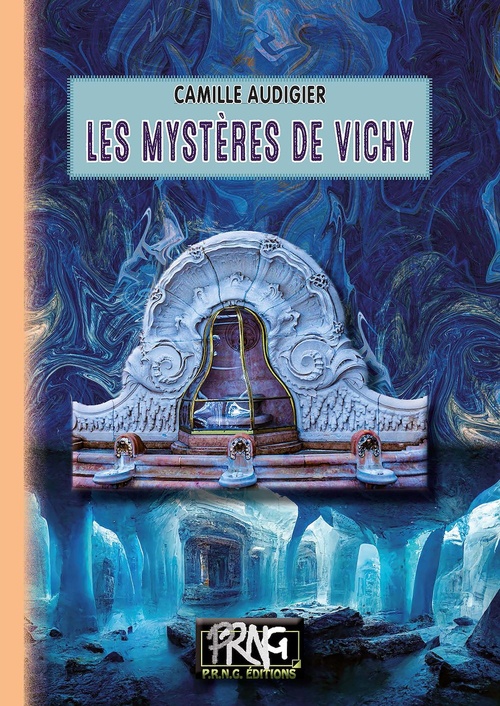 ebook cover of Les Mystères de Vichy, by Camille Audigier
