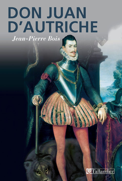 ebook cover of Don Juan d'Autriche, by Jean-Pierre Bois
