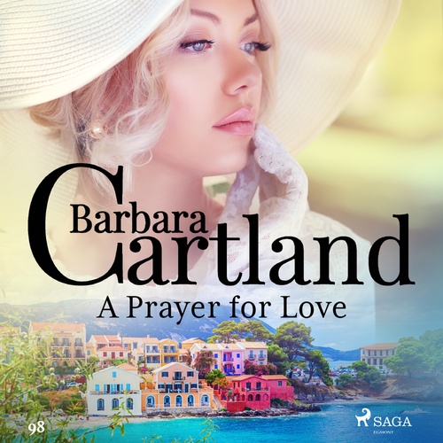 audiobook cover of A Prayer for Love (Barbara Cartland's Pink Collection 98), by Barbara Cartland