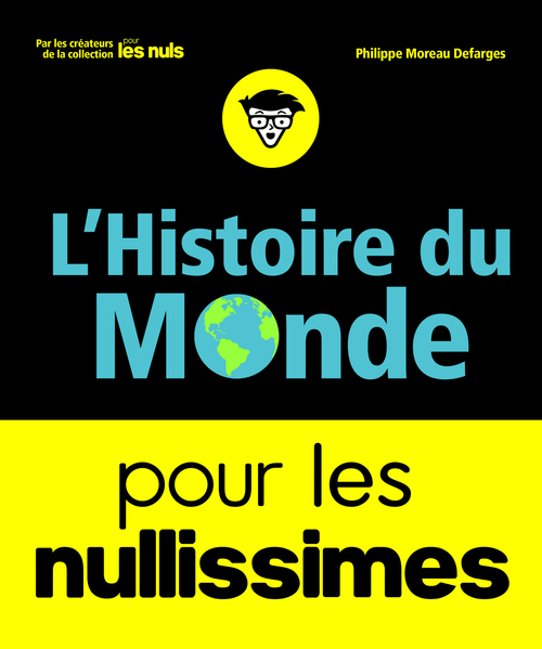 ebook cover of L'histoire du monde pour les Nullissimes, by Philippe Moreau Defarges