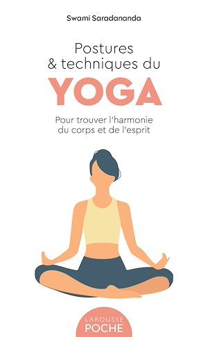 Couverture ebook de Postures et techniques du yoga, de Swami Saradananda