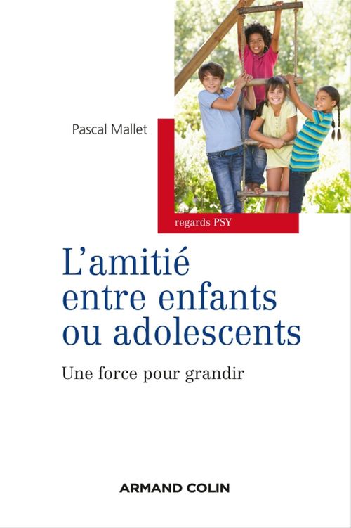 Couverture ebook de L'amitié entre enfants ou adolescents, de Pascal Mallet