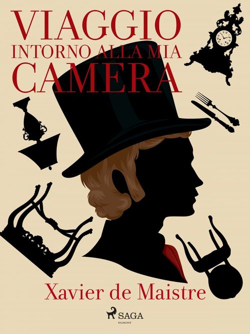 ebook cover of Viaggio intorno alla mia camera, by Xavier  De Maistre