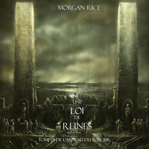 Couverture audiobook de Une Loi de Reines (Tome 13 de L'anneau Du Sorcier), de Morgan Rice
