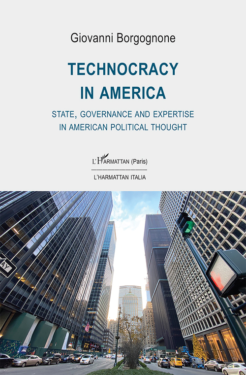 Couverture ebook de Technocracy in America, de Giovanni Borgognone