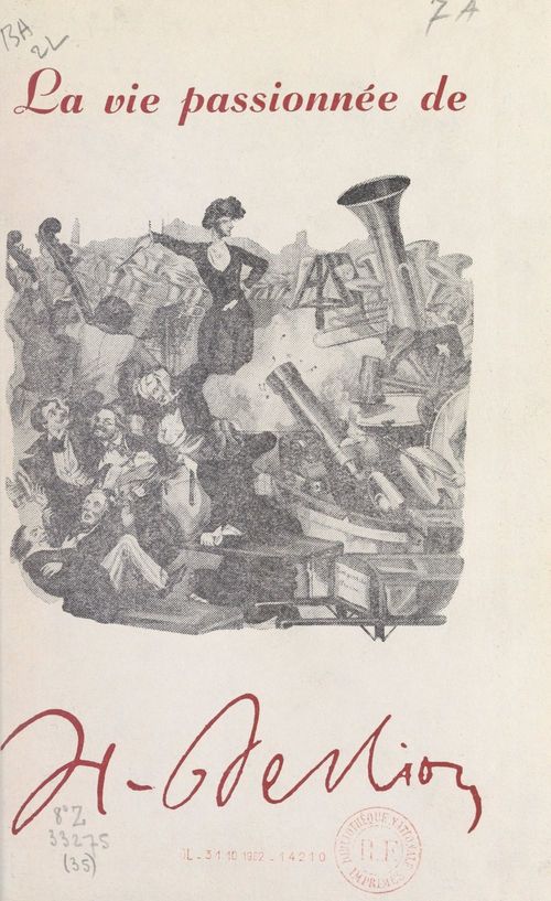 Couverture ebook de La vie passionnée de Berlioz, de Jean Rousselot