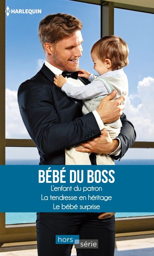 ebook cover of Bébé du boss, by Teresa Carpenter, Susan Meier, Rebecca Winters