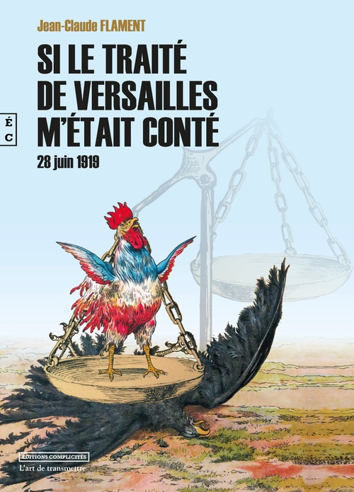 Couverture ebook de Si le traité de Versailles m'était conté, de Jean-claude Flament