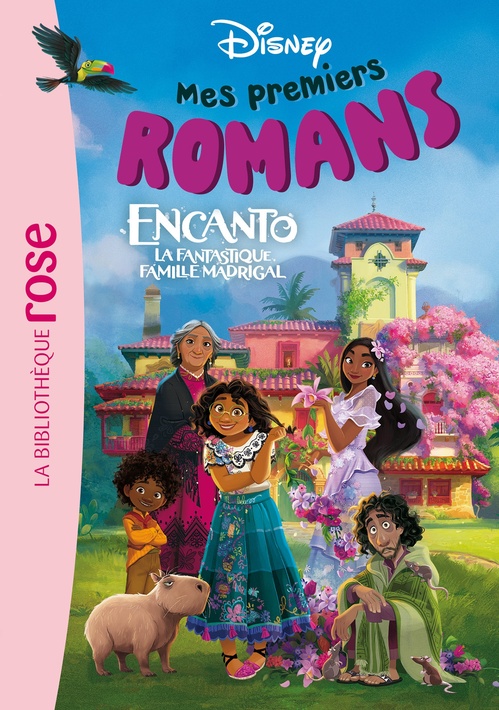 ebook cover of Mes premiers romans Disney, Tome 05 - Encanto, la fantastique famille Madrigal, by Walt Disney company