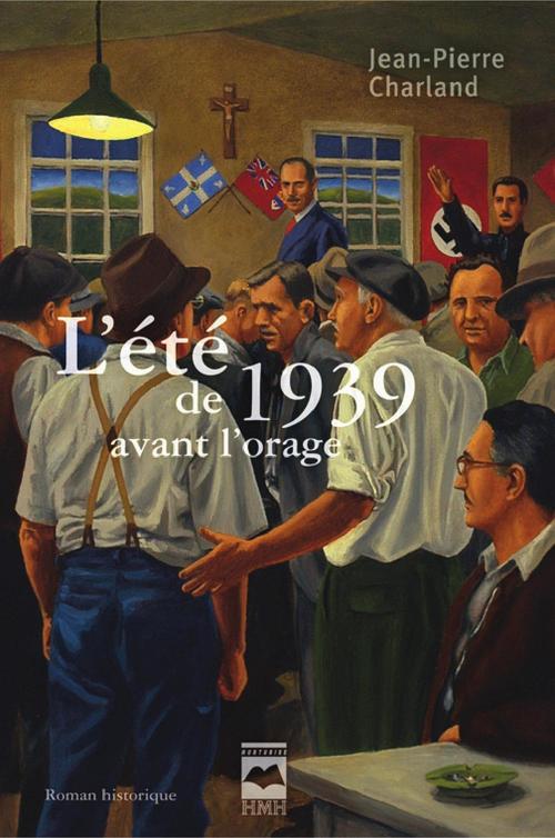 Couverture ebook de L'Été de 1939 avant l'orage, de Charland Jean-Pierre