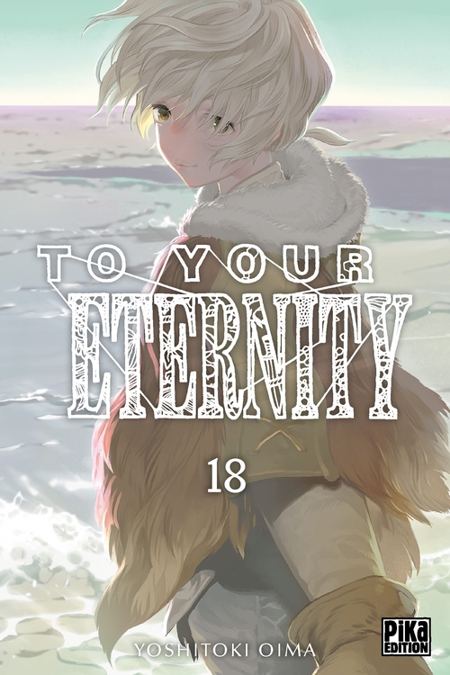 ebook cover of To Your Eternity T18, by Yoshitoki Oima