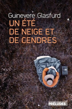 ebook cover of Un été de neige et de cendres, by Guinevere Glasfurd