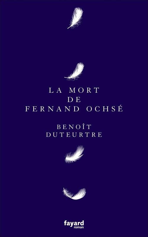 ebook cover of La mort de Fernand Ochsé, by Benoît Duteurtre