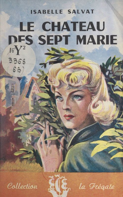 Couverture ebook de Le château des sept Maries, de Isabelle Salvat