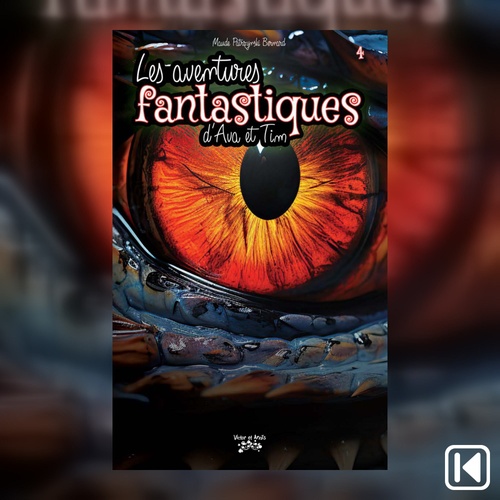 Couverture audiobook de Les aventures fantastiques d'Ava et Tim Tome 4, de Patrzynski Maude Bernard