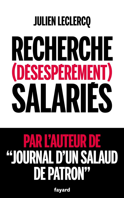 ebook cover of Recherche (désespérément) salariés, by Julien Leclercq