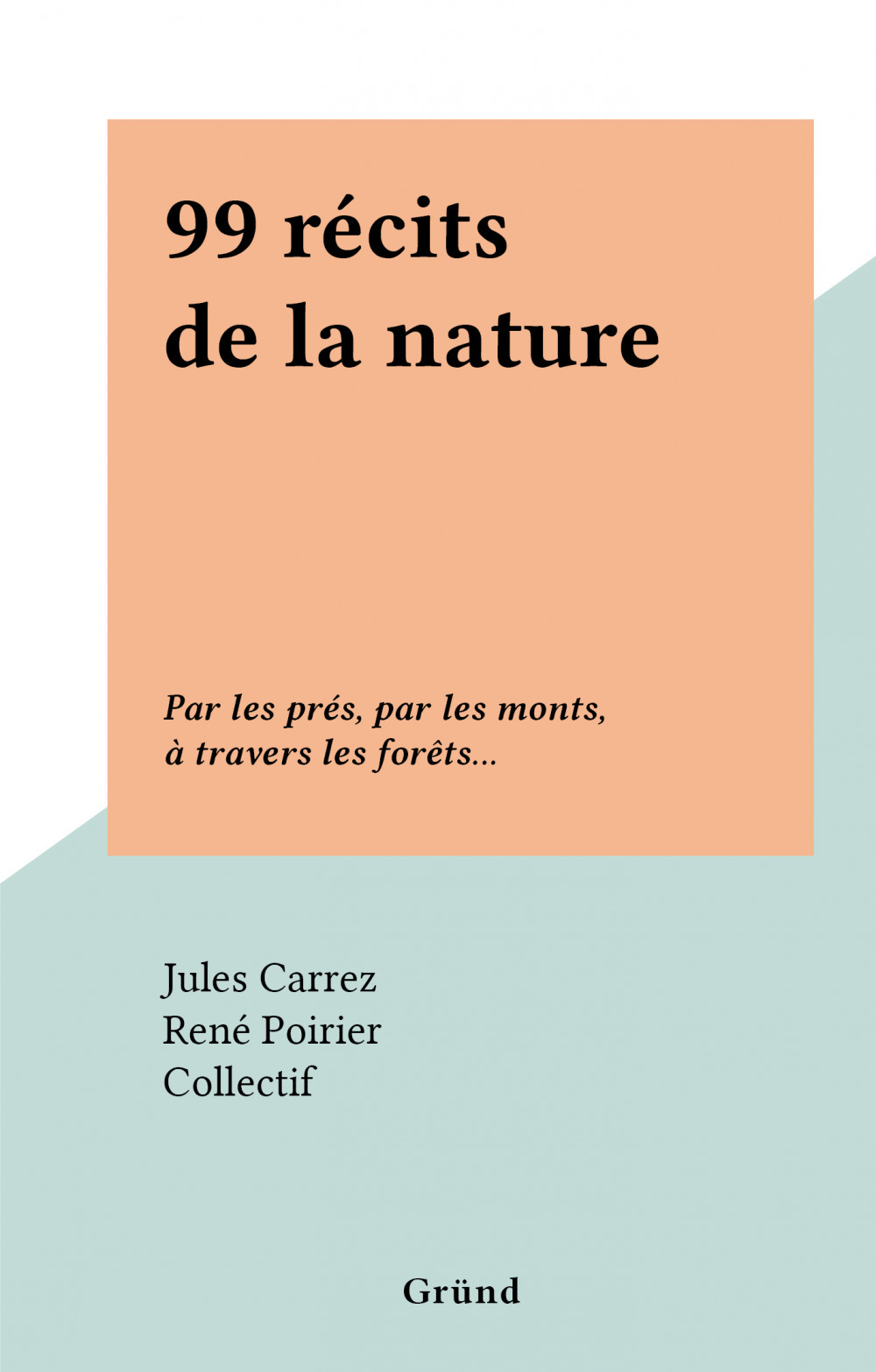 Couverture ebook de 99 récits de la nature, de Collectif