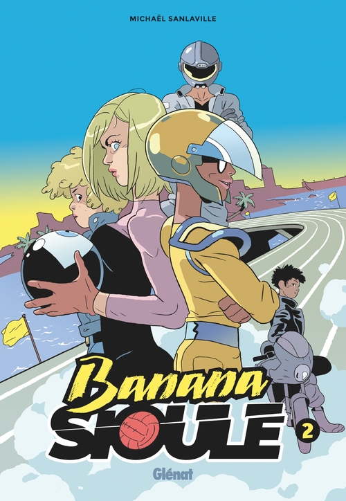 ebook cover of Banana Sioule - Tome 02, by Michaël Sanlaville