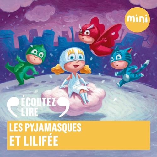 Couverture audiobook de Les Pyjamasques et Lilifée, de Romuald