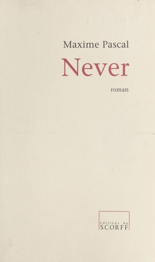 Couverture ebook de Never, de Maxime Pascal