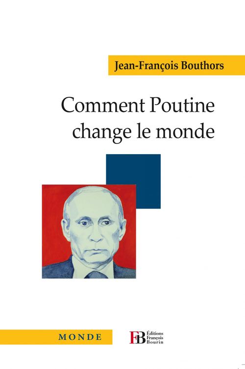 ebook cover of Comment Poutine change le monde, by Jean-François Bouthors
