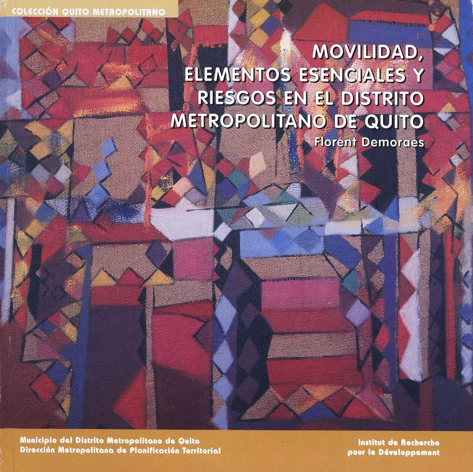 ebook cover of Movilidad, elementos esenciales y riesgos en el distrito metropolitano de Quito, by Florent Demoraes