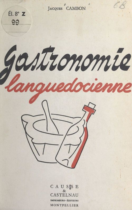 ebook cover of Gastronomie languedocienne, by Jacques Cambon