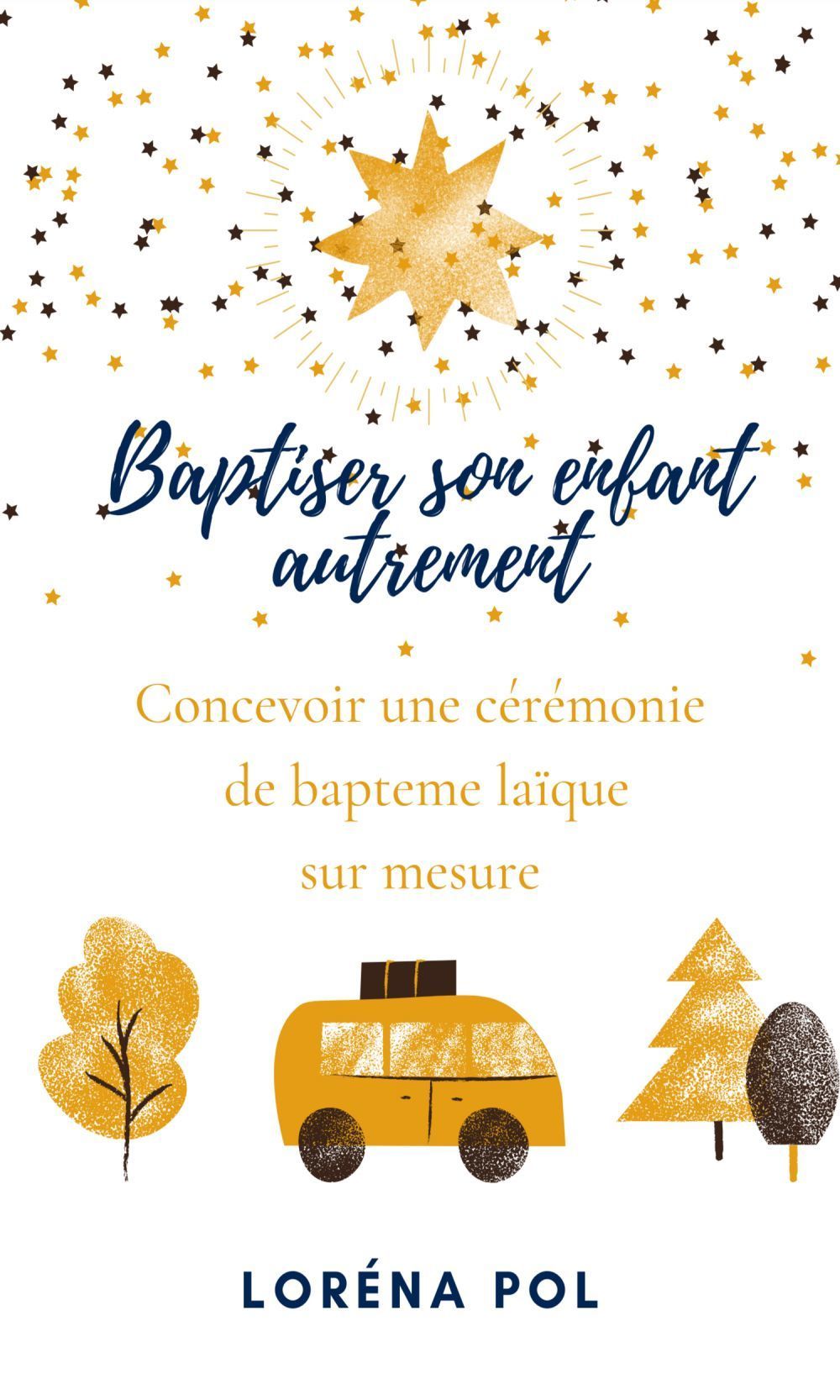 ebook cover of Baptiser son enfant autrement, by Lorena Pol