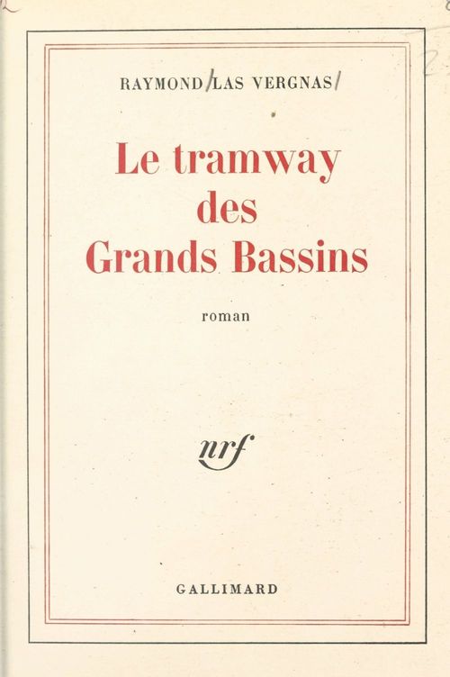 Couverture ebook de Le tramway des grands bassins, de Raymond Las Vergnas