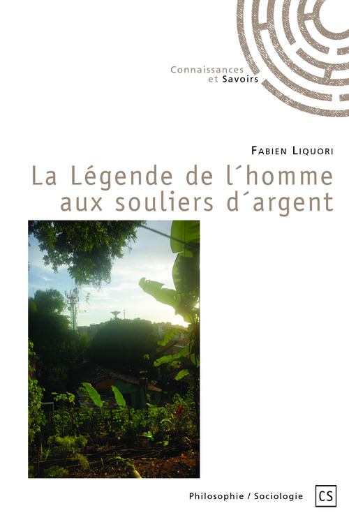 Couverture ebook de La Légende de L'Homme aux souliers d'argent, de Fabien Liquori