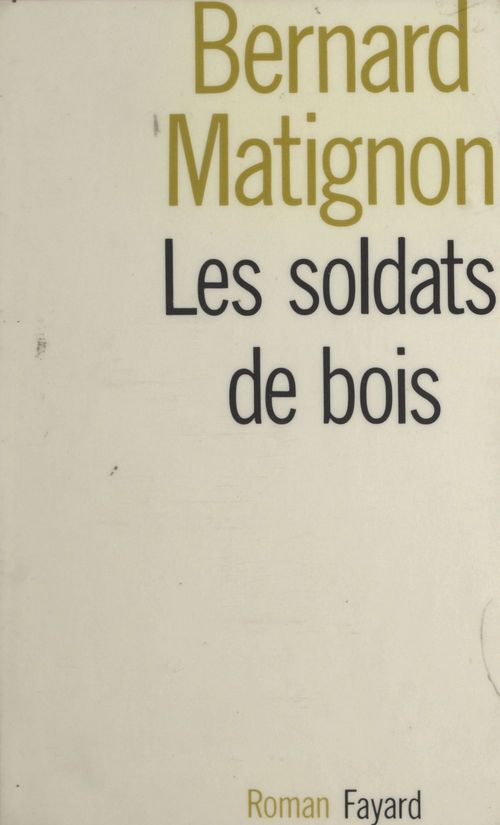 ebook cover of Les soldats de bois, by Bernard Matignon
