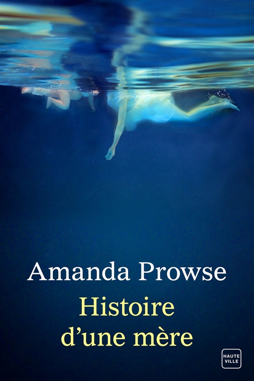 Couverture ebook de Histoire d'une mère, de Amanda Prowse
