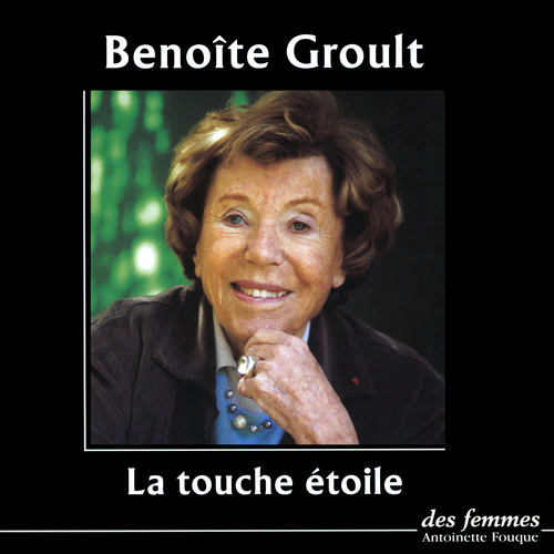 Couverture audiobook de La Touche étoile, de Benoîte Groult