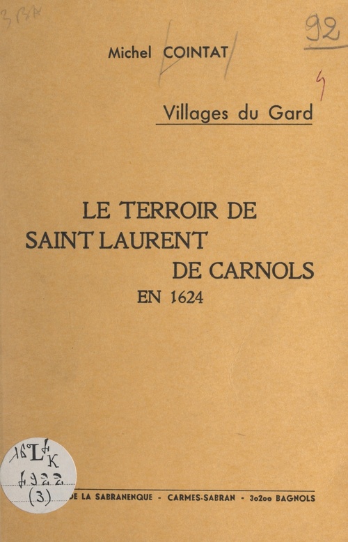 Couverture ebook de Villages du Gard : le terroir de Saint-Laurent-de-Carnols en 1624, de Michel Cointat
