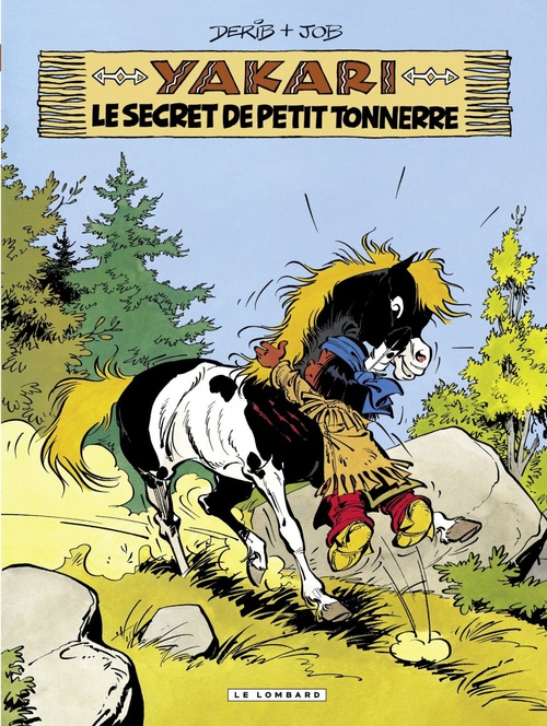 ebook cover of Yakari - Tome 6 - Le Secret de Petit Tonnerre, by Job, Derib
