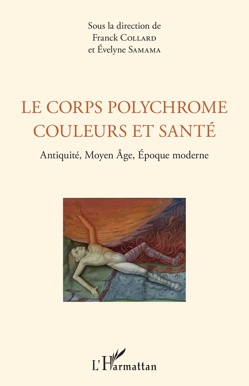 ebook cover of Le corps polychrome couleurs et santé, by Franck Collard, Evelyne Samama