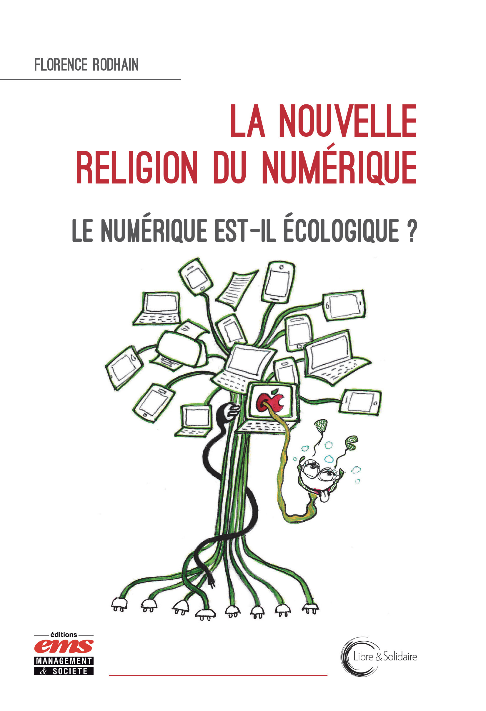Couverture ebook de La nouvelle religion du numérique, de Florence Rodhain