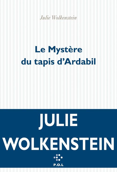 Couverture ebook de Le Mystère du tapis d'Ardabil, de Julie Wolkenstein