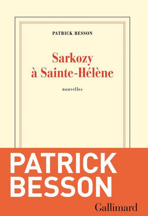ebook cover of Sarkozy à Sainte-Hélène, by Patrick Besson
