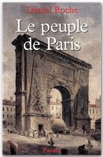 Couverture ebook de Le Peuple de Paris, de Daniel Roche