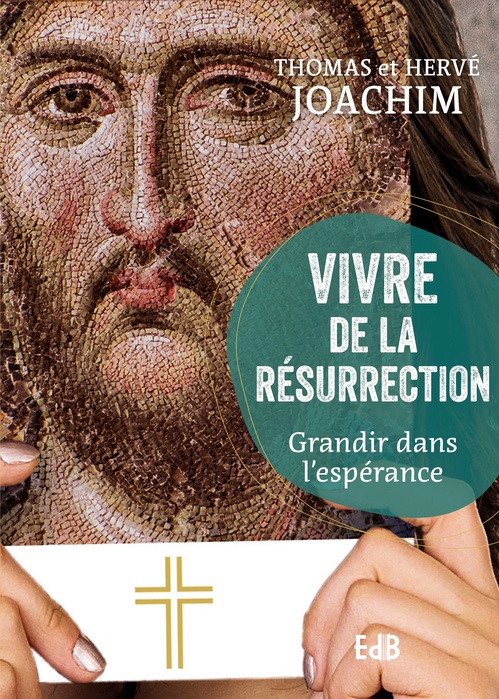 ebook cover of Vivre de la Résurrection, by Hervé Joachim, Thomas Joachim