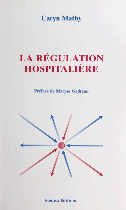 Couverture ebook de La régulation hospitalière, de Mathy/Karyn