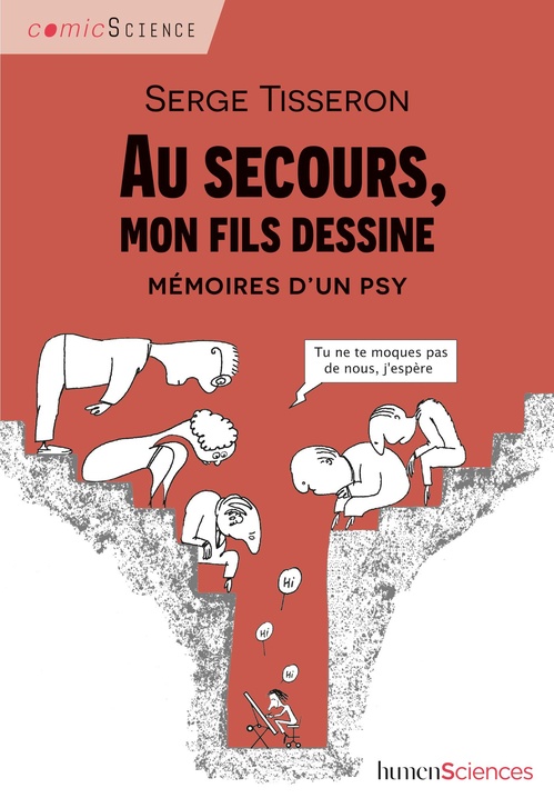 ebook cover of Au secours, mon fils dessine : Mémoires d'un psy, by Serge Tisseron